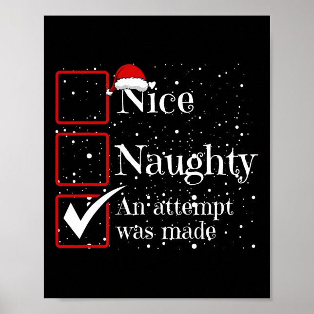 Nice Naughty An Attempt Was Made Christmas List 3  Poster (Front)
