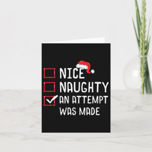 Nice Naughty An Attempt Was Made Christmas List Card
