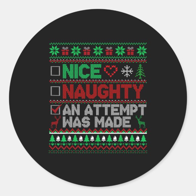 Nice Naughty An Attempt Was Made Christmas List Sa Classic Round Sticker (Front)