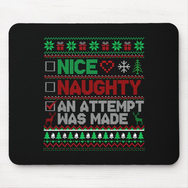 Nice Naughty An Attempt Was Made Christmas List Sa Mouse Pad (Front)