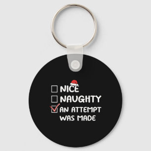Nice Naughty An Attempt Was Made Christmas List Xm Key Ring