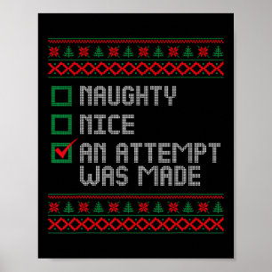 Nice Naughty An Attempt Was Made Christmas Men Wom Poster