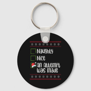 Nice Naughty An Attempt Was Made Christmas Naughty Key Ring