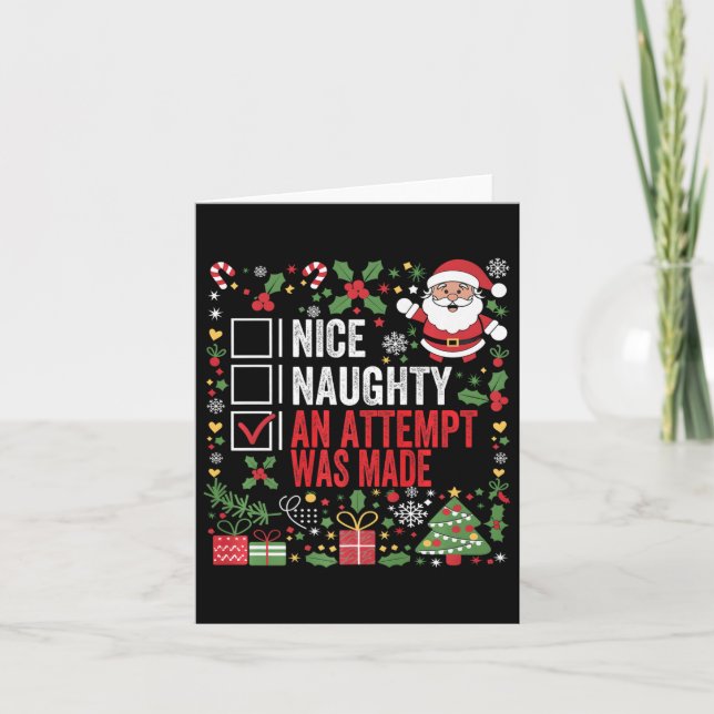 Nice Naughty An Attempt Was Made Funny Christmas S Card (Front)