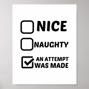 NICE NAUGHTY AN ATTEMPT WAS MADE POSTER