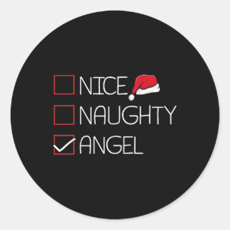 Nice Naughty Angel Christmas Pajama Funny Humour X Classic Round Sticker