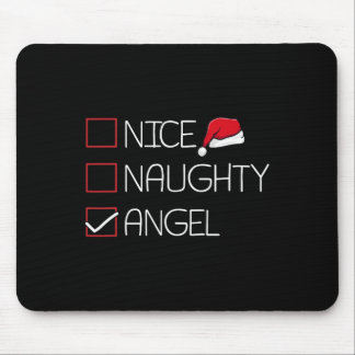 Nice Naughty Angel Christmas Pajama Funny Humour X Mouse Pad