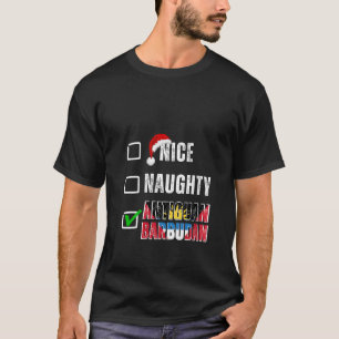 Nice Naughty Antiguan Barbudan Christmas Antigua a T-Shirt