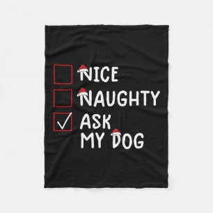 Nice Naughty Ask Dog Cute Christmas Fleece Blanket