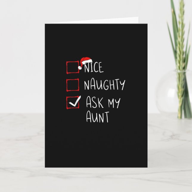 Nice Naughty Ask My Aunt Christmas List Xmas  Card (Front)