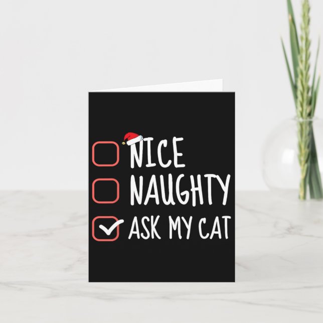Nice Naughty Ask My Cat Christmas List Santa Claus Card (Front)