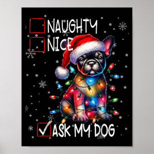 Nice Naughty Ask My Dog Christmas List Xmas Poster