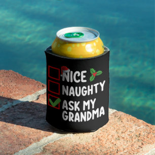 Nice Naughty Ask My Grandma Christmas List Family Can Cooler