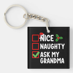 Nice Naughty Ask My Grandma Christmas List Family Key Ring