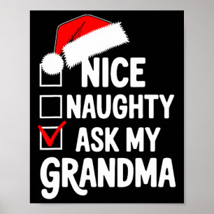 Nice Naughty Ask My Grandma Funny Christmas List C Poster