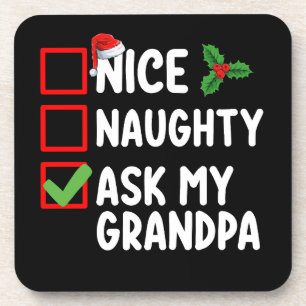 Nice Naughty Ask My Grandpa Christmas List Family Coaster