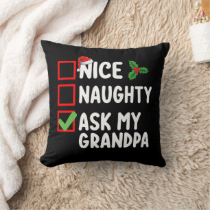 Nice Naughty Ask My Grandpa Christmas List Family Cushion