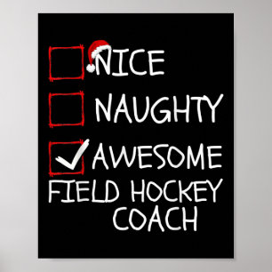 Nice Naughty Awesome Field Hockey Trainer Christma Poster