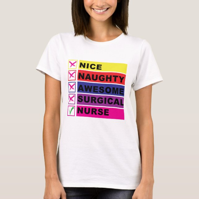 Nice Naughty Awesome Surgical nurse, Funny Nurse  T-Shirt (Front)