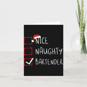 Nice Naughty Bartender Christmas List Santa Claus Card