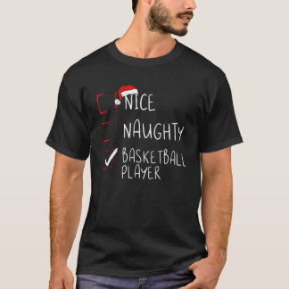 Nice Naughty Basketball Player List Christmas Sant T-Shirt