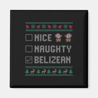 Nice Naughty Belizean Christmas Pajama Matching Magnet