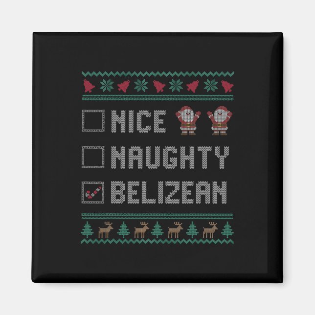 Nice Naughty Belizean Christmas Pajama Matching  Magnet (Front)