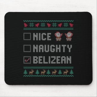Nice Naughty Belizean Christmas Pajama Matching Mouse Pad