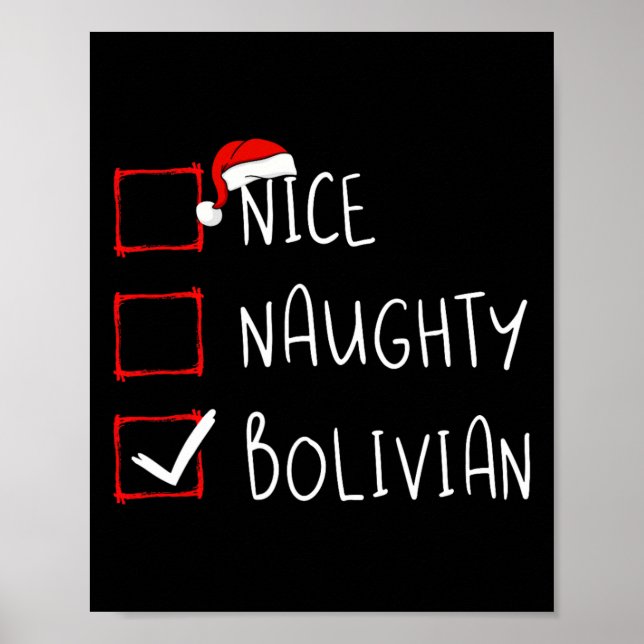 Nice Naughty Bolivian Christmas Bolivia Roots Heri Poster (Front)