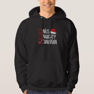 Nice Naughty Canadian Christmas Canada Santa Hat Hoodie