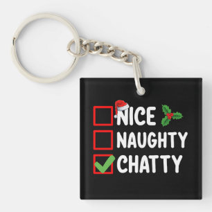 Nice Naughty Chatty Christmas List Family Holiday Key Ring