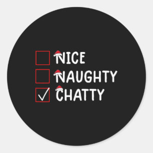 Nice Naughty Chatty Cute Christmas Classic Round Sticker