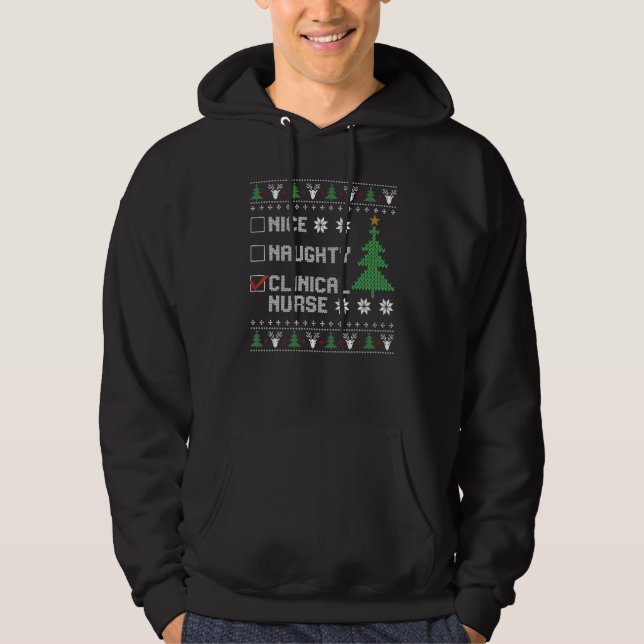 Nice Naughty Clinical Nurse  Ugly Christmas Sweate Hoodie (Front)