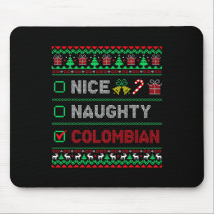 Nice Naughty Colombian Christmas Checklist Colombi Mouse Pad