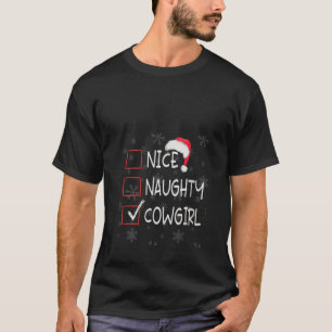 Nice Naughty Cowgirl Horse Rider List Christmas Sa T-Shirt