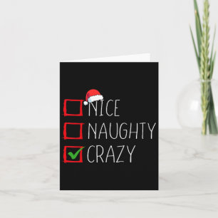 Nice Naughty Crazy Christmas List Xmas Santa Claus Card