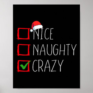 Nice Naughty Crazy Christmas List Xmas Santa Claus Poster
