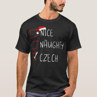 Nice Naughty Czech Christmas Czech Republic Herita T-Shirt