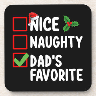Nice Naughty Dad's Favourite Christmas List Family Coaster