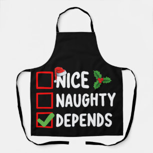 Nice Naughty Depends Christmas List Holiday Apron