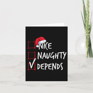 Nice Naughty Depends Christmas List Santa Costume Card