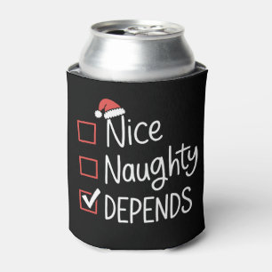 Nice Naughty Depends Christmas List Xmas Santa Can Cooler