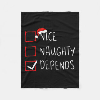 Nice Naughty Depends Christmas List Xmas Santa Cla Fleece Blanket