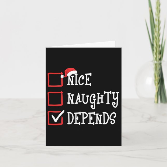 Nice Naughty Depends Funny Christmas List Xmas Men Card (Front)