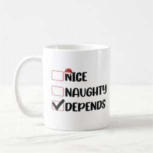 Nice Naughty Depends Santa Christmas List  Coffee Mug