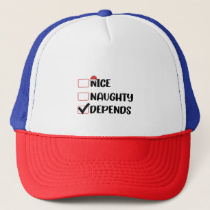 Nice Naughty Depends Santa Christmas List  Trucker Hat