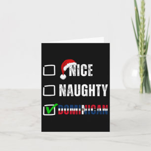 Nice Naughty Dominican Christmas List Dominican Re Card