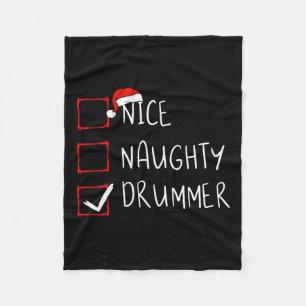 Nice Naughty Drummer Christmas List Xmas Drummist Fleece Blanket