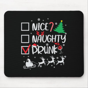 Nice Naughty Drunk Check Funny Christmas  Mouse Pad