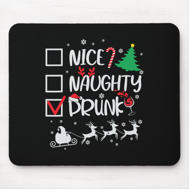 Nice Naughty Drunk Check Funny Christmas  Mouse Pad (Front)